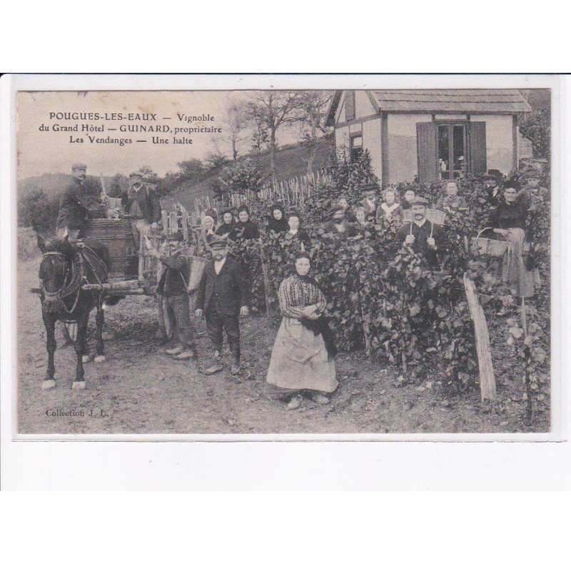 POUGUES-les-EAUX: vignoble du grand hôtel, les vendanges, une halte - très bon état