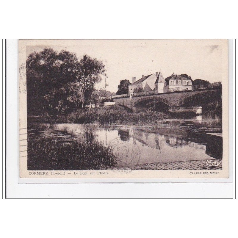 CORMERY : le pont sur l'indre - tres bon etat