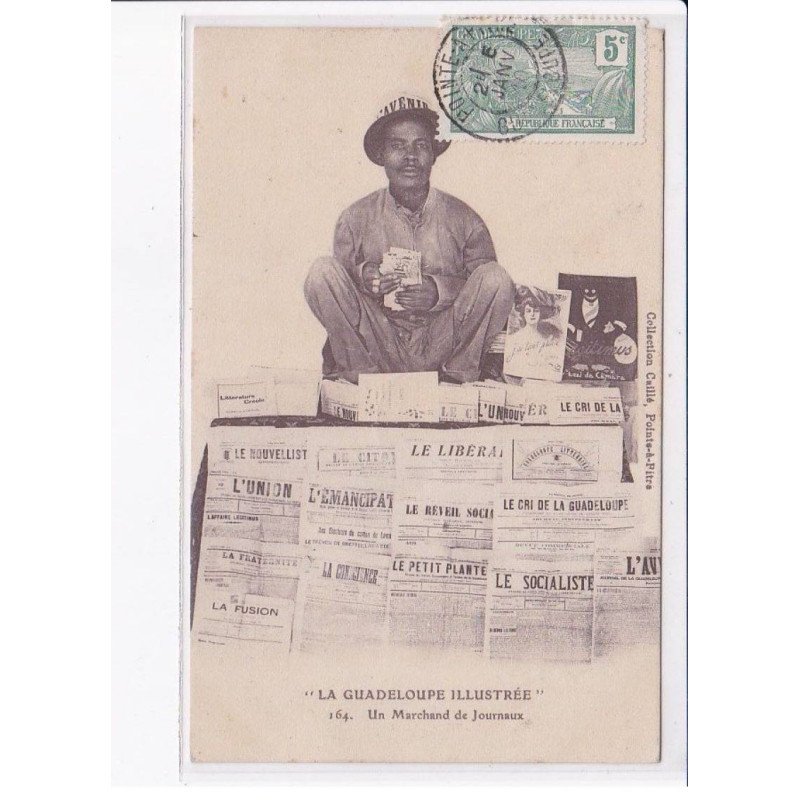 GUADELOUPE: "la gouadeloupe illustrée" un marchand de journaux - très bon état