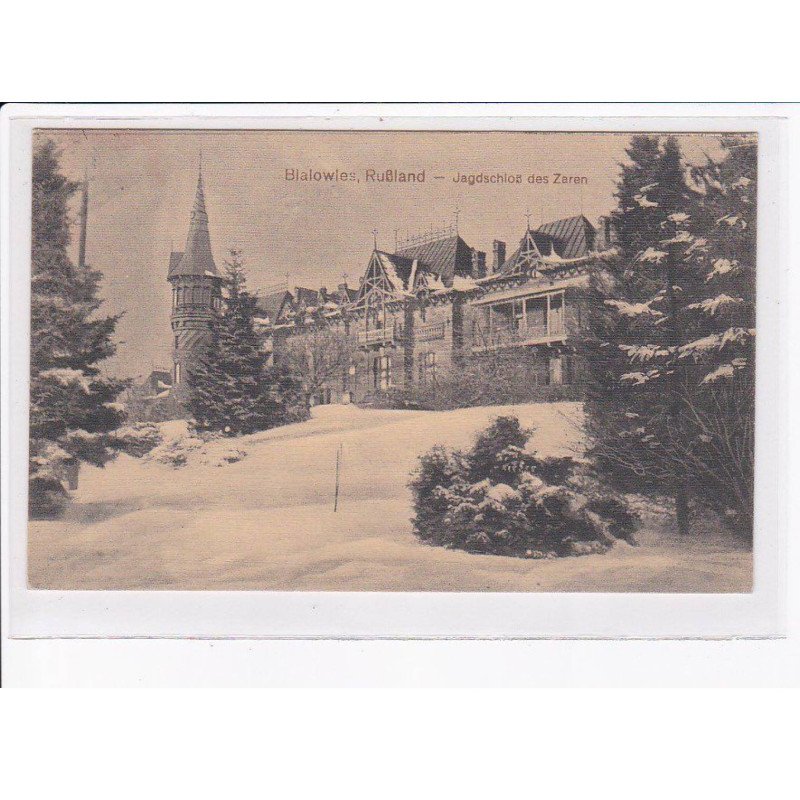 POLOGNE: bialowles, russland, jagdscloss des zaren  ( chateau )- très bon état