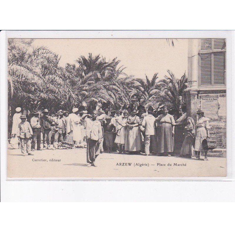 ALGERIE: ARZEW: place du marché, chasse - très bon état