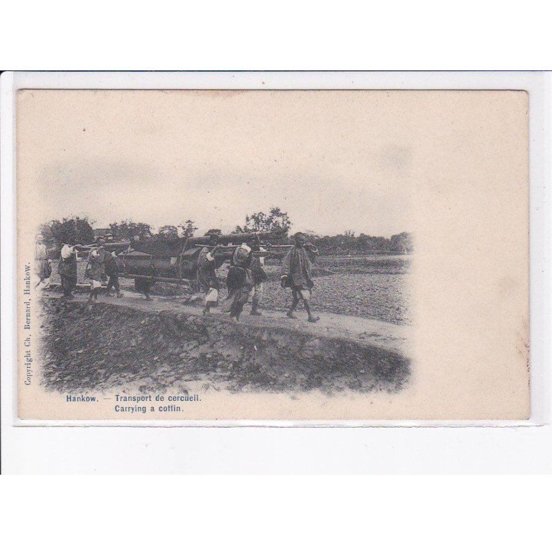 CHINE: transport de cercueil, carrying a coffin - très bon état