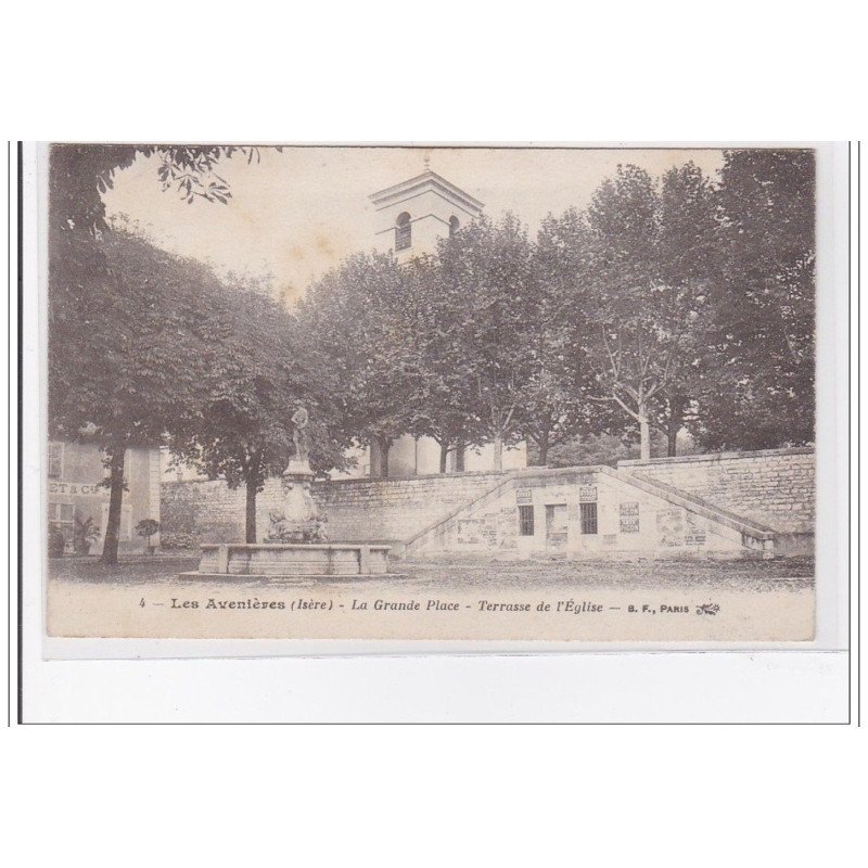 LES AVENIERES : la grande place, terrasse de l'eglise - tres bon etat