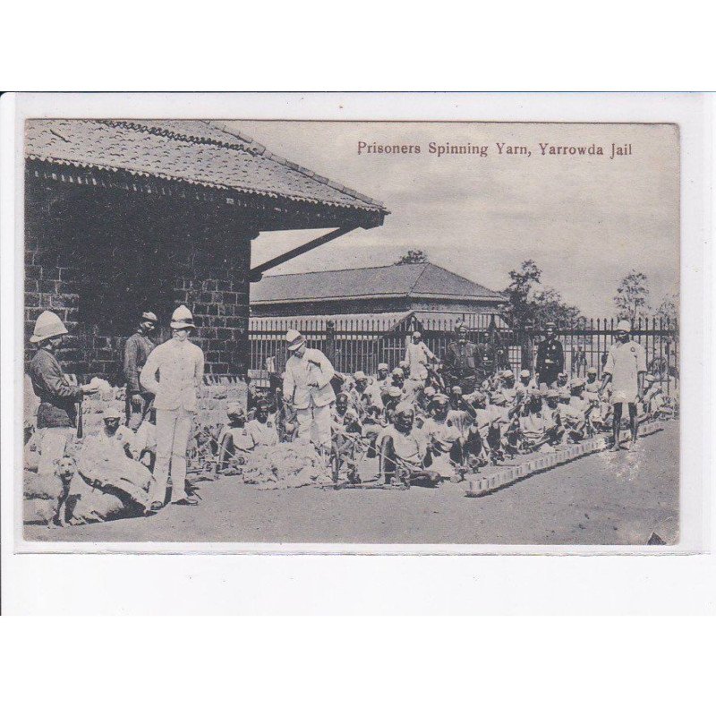 INDE: prisoners spinning yarn, yarrowda jail - très bon état