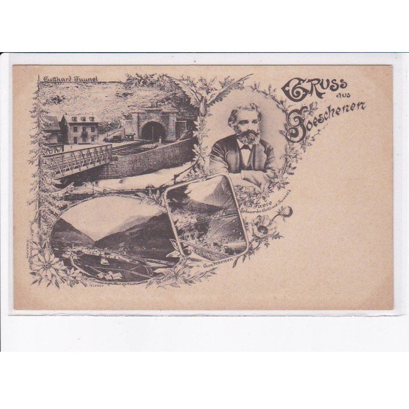 SUISSE: GOSCHENE: tunnel gothard, gruss aus, Favre - très bon état