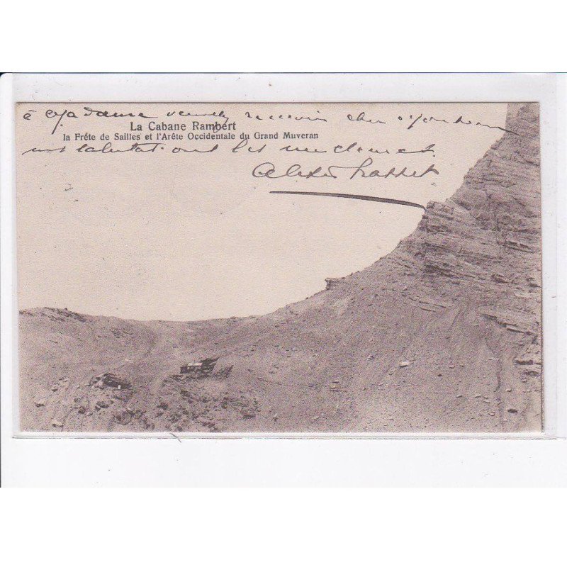 SUISSE: VALAIS: la cabane rambert, la frête de sailles et l'arête occidentale du grand muveran - très bon état