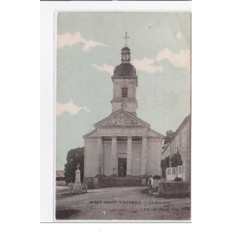 MONT-sous-VAUDREY : le clocher - tres bon etat