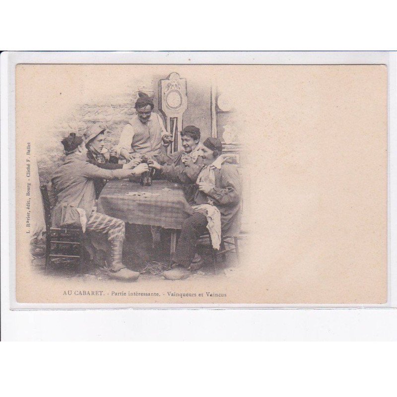 BOURG: au cabaret, partie intéressante, vainqueurs et vaincus, jeu de cartes