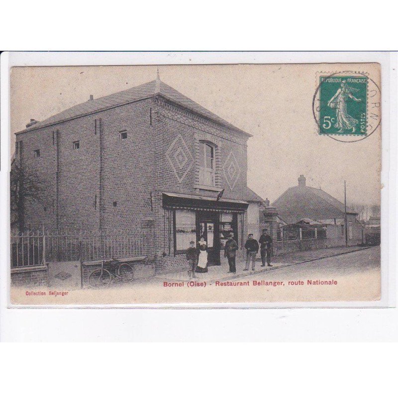 BORNEL: restaurant bellanger, route nationale - très bon état