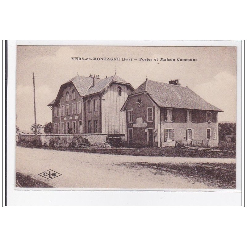 VERS-en-MONTAGNE : postes et maison commune - tres bon etat