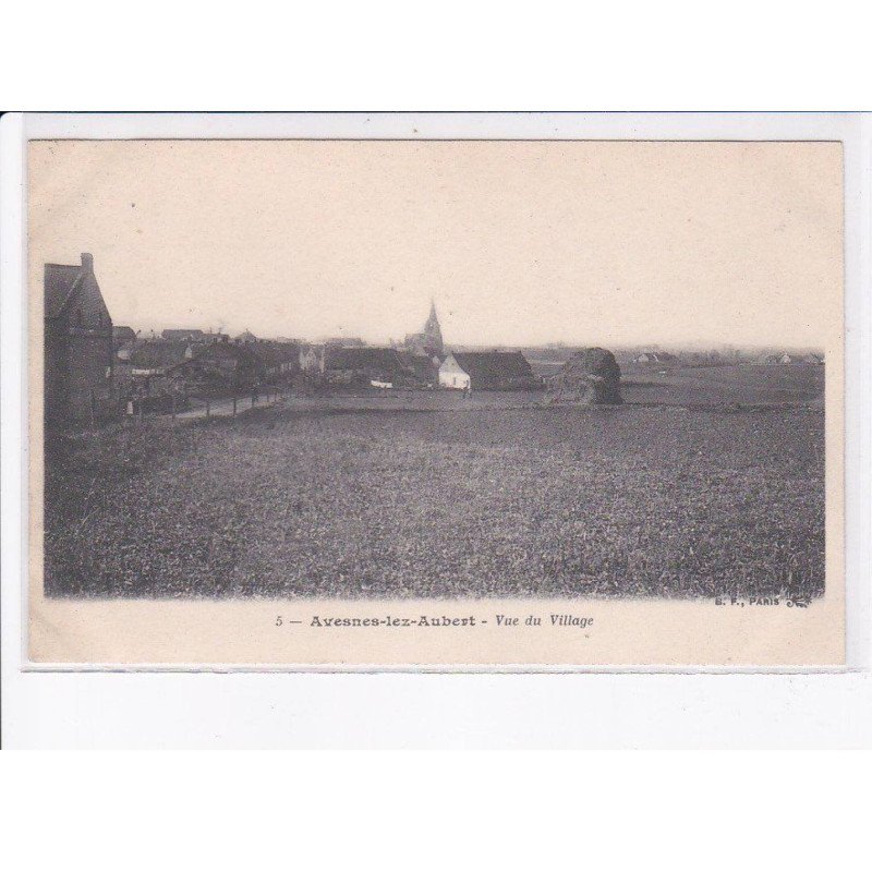 AVESNES-les-AUBERT: vue du village - très bon état