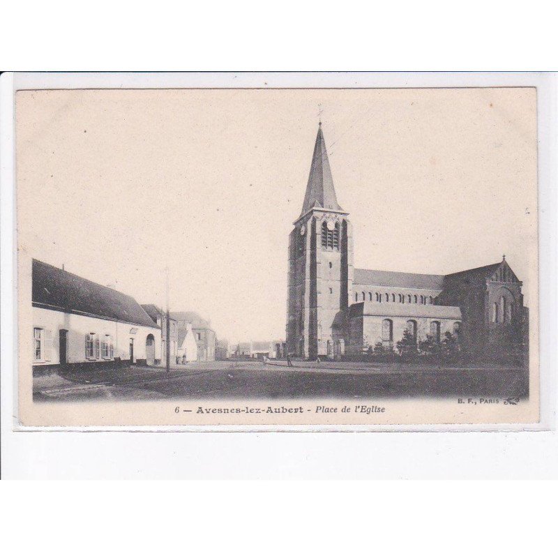 AVESNES-les-AUBERT: place de l'église - très bon état