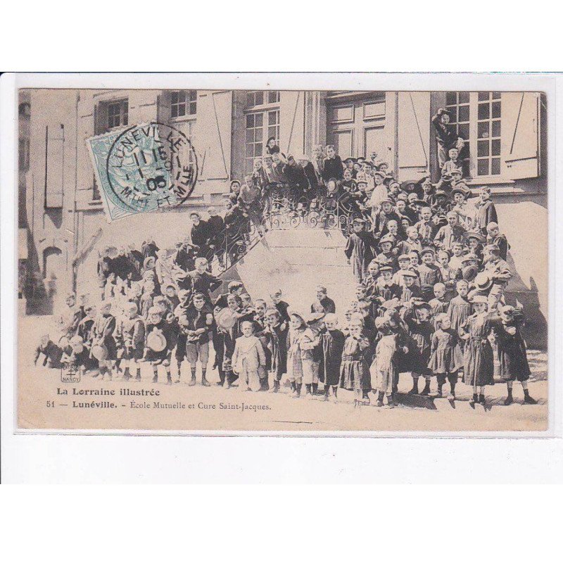 LUNEVILLE: école mutuelle et cure saint-jacques - état