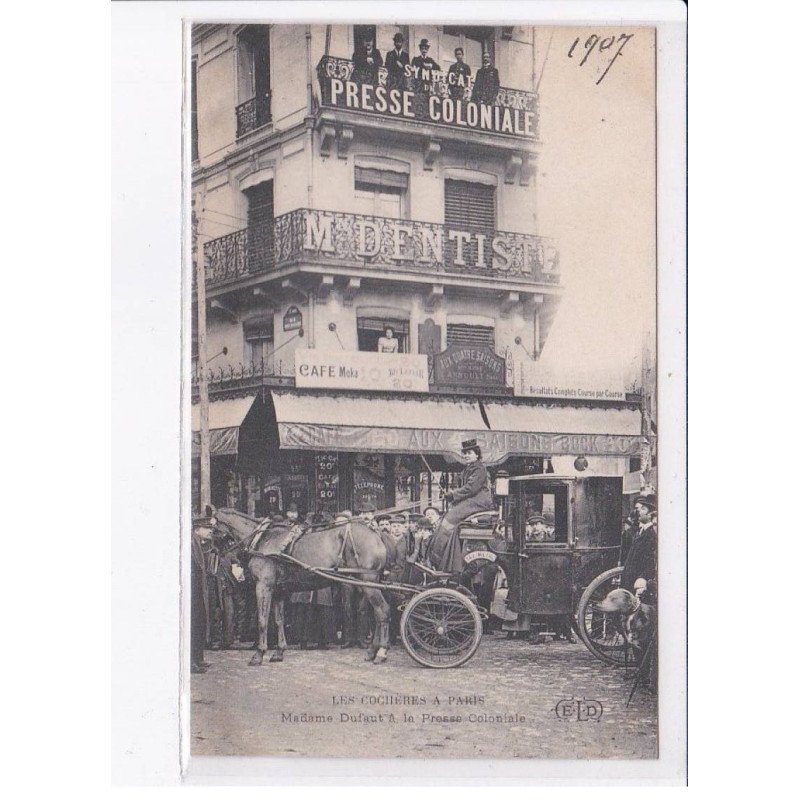 PARIS: 75001, les cochers, madame dufaut à la presse coloniale, attelage - très bon état