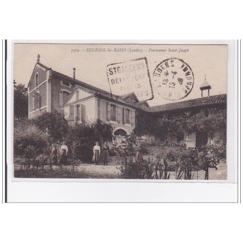 EUGENIE-les-BAINS : pensionnat saint-joseph - tres bon etat