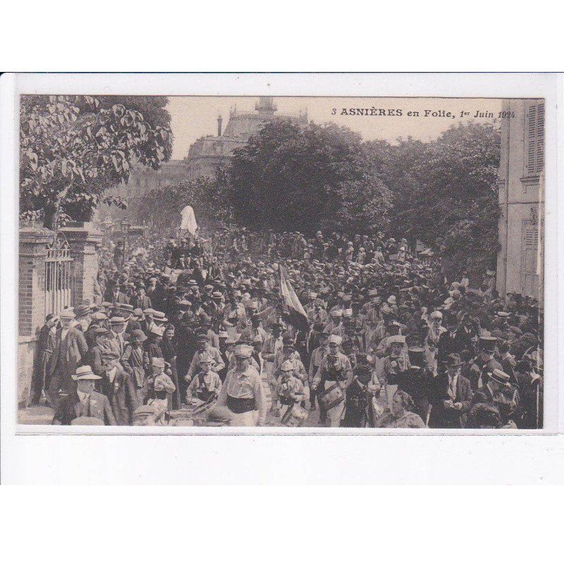 ASNIERES: en folie 1er juin 1924 - très bon état