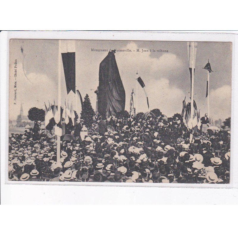 NOISSEVILLE: monument de noisseville M. Jean à la tribune - très bon état