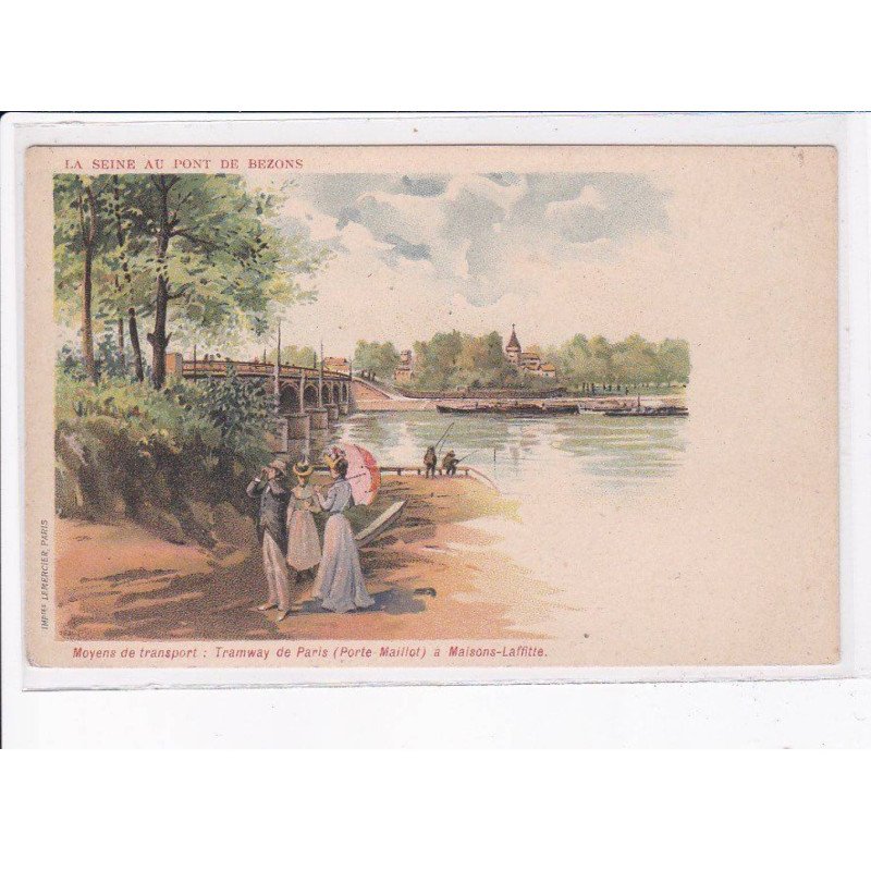BEZONS: la seine au pont de bezons - très bon état