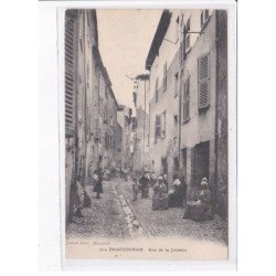 DRARGUIGNAN: rue de la juiverie - très bon état