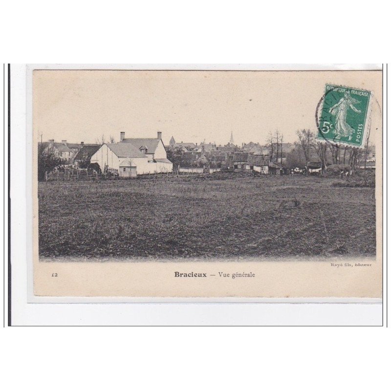 BRACIEUX : vue generale - tres bon etat