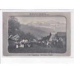 SUISSE: SAINT-GALLEN: TOGGENBURG: braulfuder "tragete" - très bon état