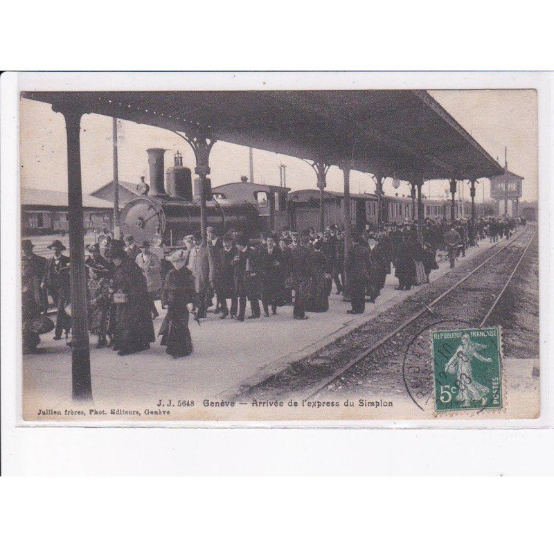 SUISSE: GENEVE: arrivée de l'express du somplon - très bon état