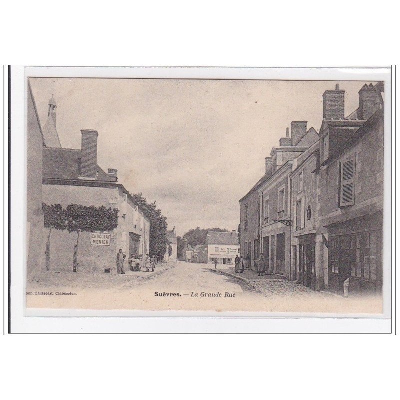 SUEVRES : la grande rue - tres bon etat