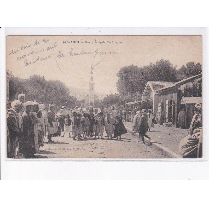 ALGERIE: AIN-ABID: rue principale, côté église