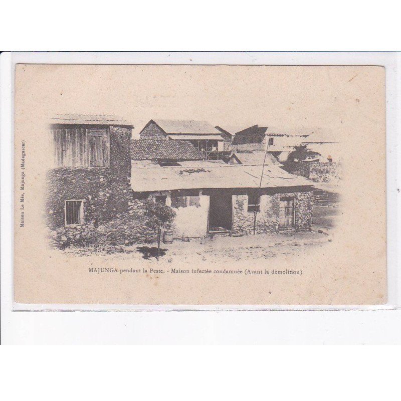 MADAGASCAR: MAJUNGA: pendant la peste, maison infectée condamnée (avant la démolition) - très bon état