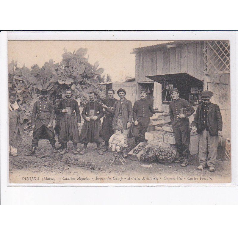 MAROC: OUDJA: cantine azuelos, route du camp, articles militaires, comestibles, cartes postales, judaïca - très bon état