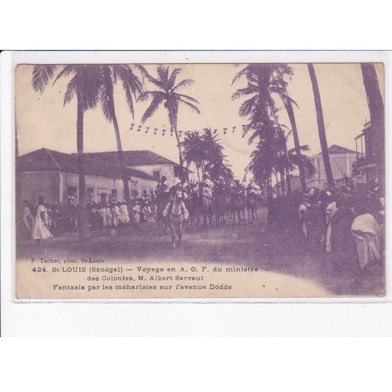 SENEGAL: SAINT-LOUIS: voyage en A.O.F. du ministre des colonies M. Albert Sarraut, Tacher - état