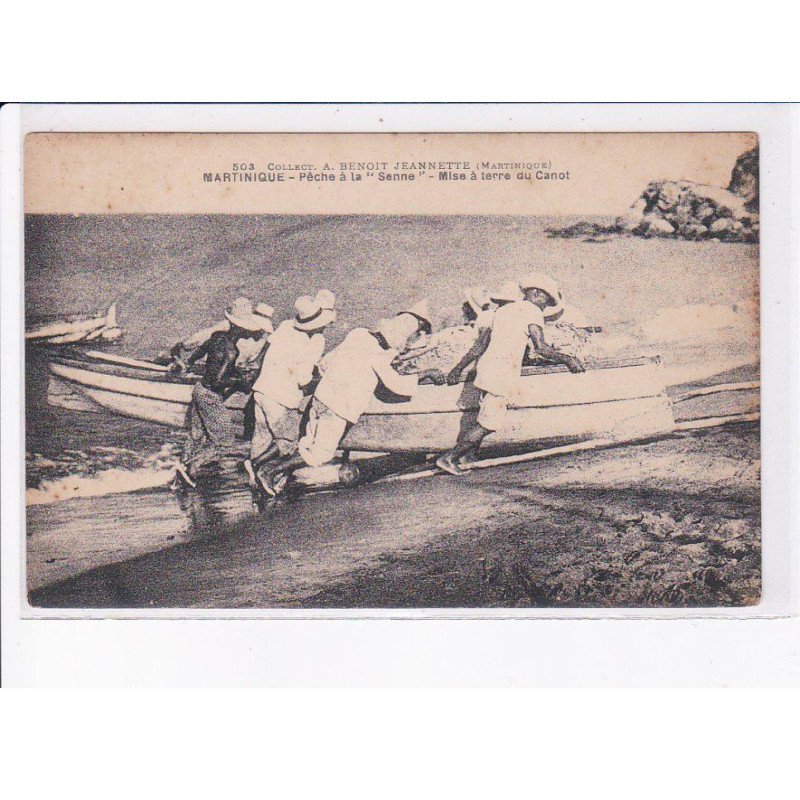 MARTINIQUE: pêche de la "senne" mise à terre du canot - très bon état