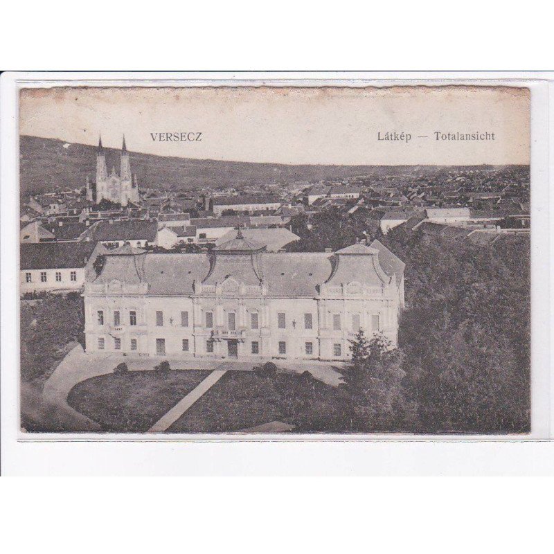 SERBIE: VERSECZ: latkep: totalansicht - étét