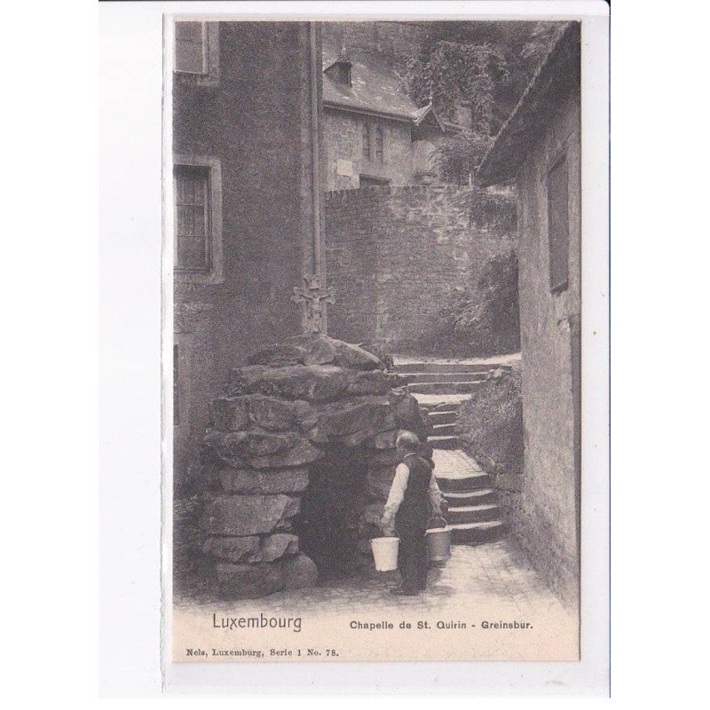 LUXEMBOURG: chapelle de saint-quirin, greinsbur, nels - très bon état