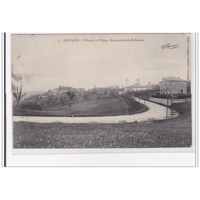 FONTANES : l'entrée du village, route venant de st-etienne - tres bon etat