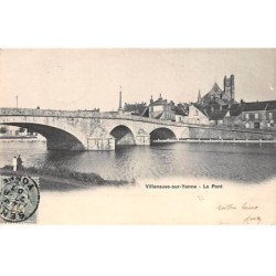 VILLENEUVE SUR YONNE - Le Pont - très bon état