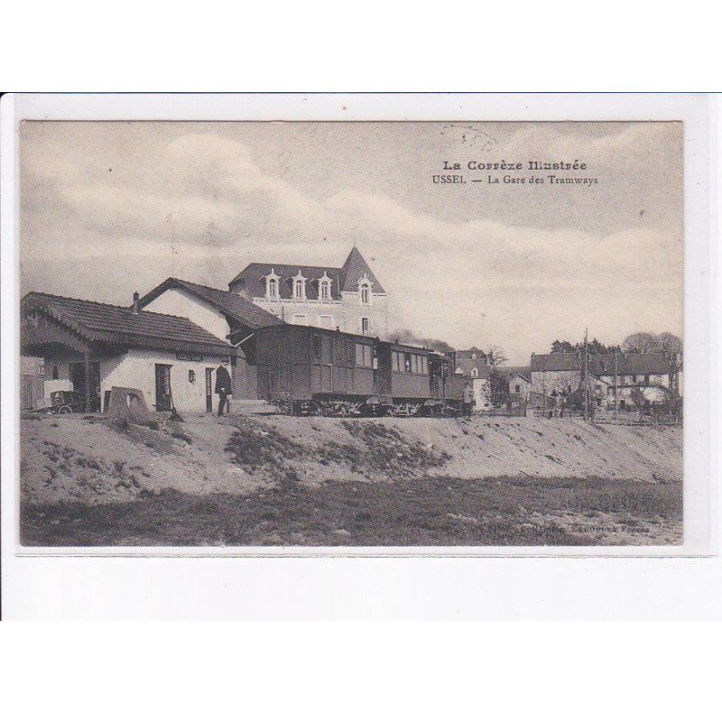 USSEL: la gare des tramways, train - très bon état