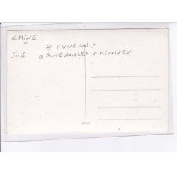 CHINE: funerails chinoises, funerals - très bon état