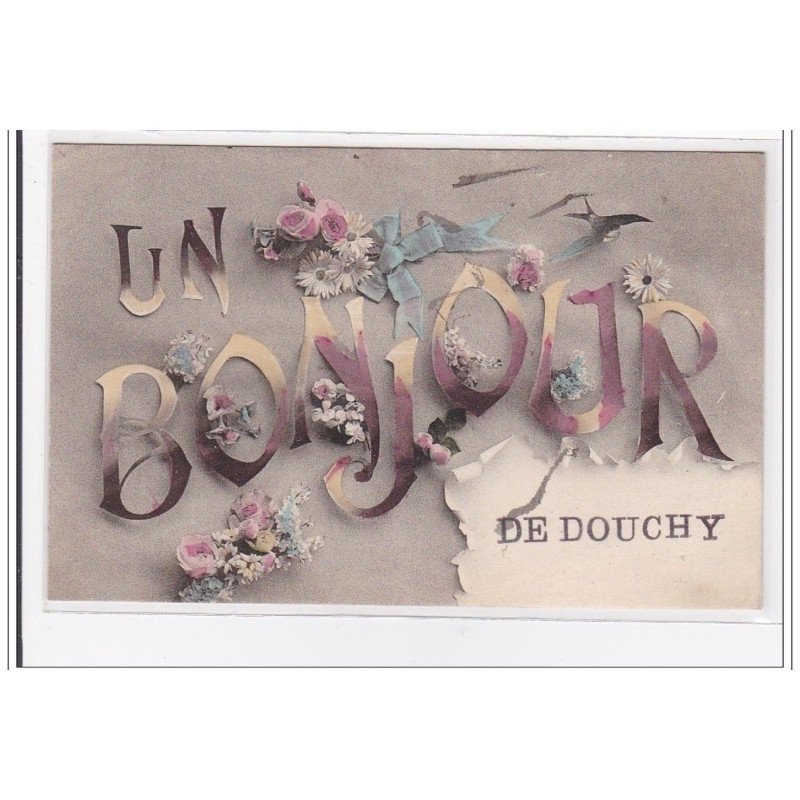DOUCHY : un bonjour de douchy - tres bon etat