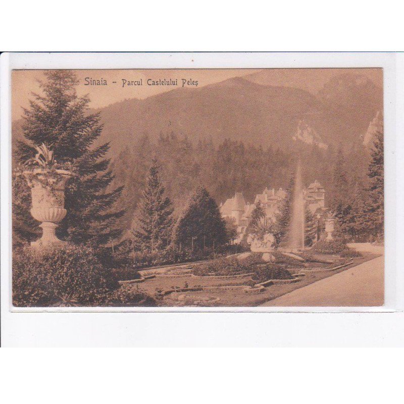 ROUMANIE: SINAIA: parcul castelului peles - très bon état