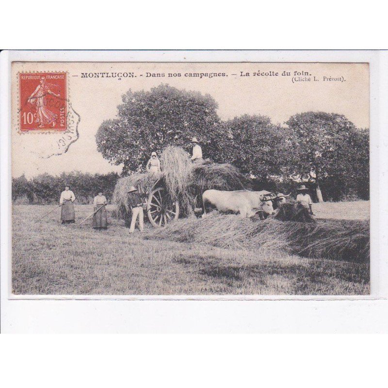 MONTLUCON: dans nos campagne, la récole du foin - état