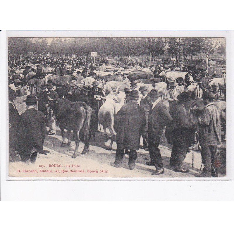BOURG: la foire - état