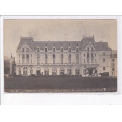 CABOURG: 1907, le grand hôtel façade sur les jardins - très bon état