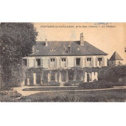 FONTAINE LA GAILLARDE près Sens - Le Château - état