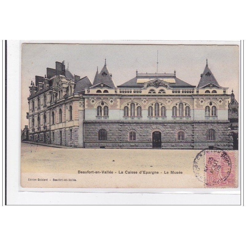 BEAUFORT-en-VALLEE : la caisse d'epargne, le musée - tres bon etat