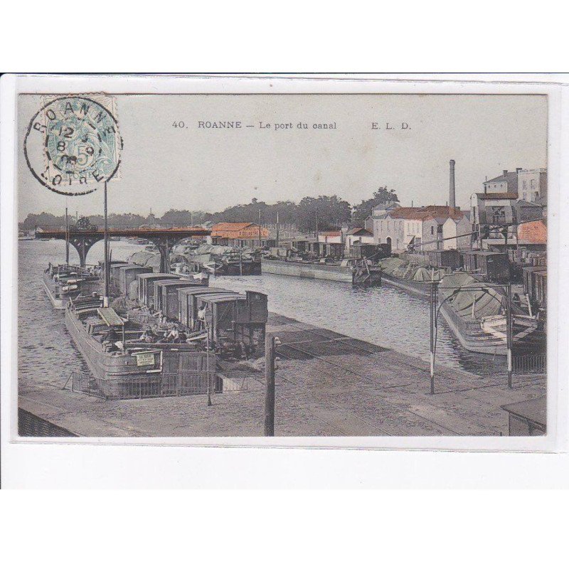 ROANNE: le port du canal - très bon état