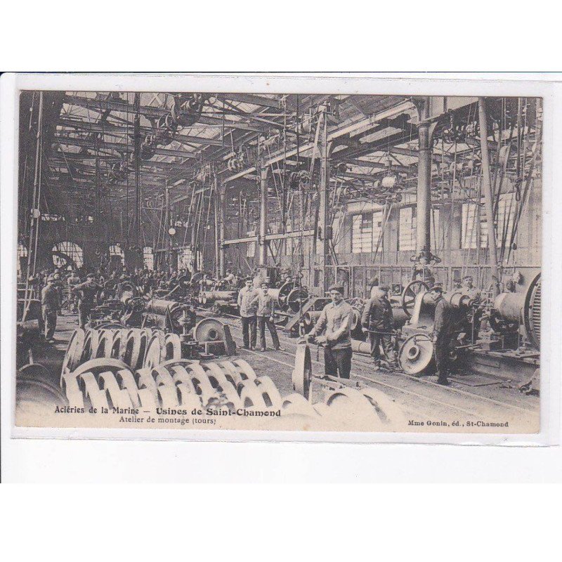 SAINT-CHAMOND: aciéries de la marine, usine, atelier de montagne (tours) - très bon état