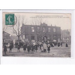 LE CHAMBON-FEUGEROLLES: l'hôtel de ville incendié dans la nuit du 24 avril 1910 - état