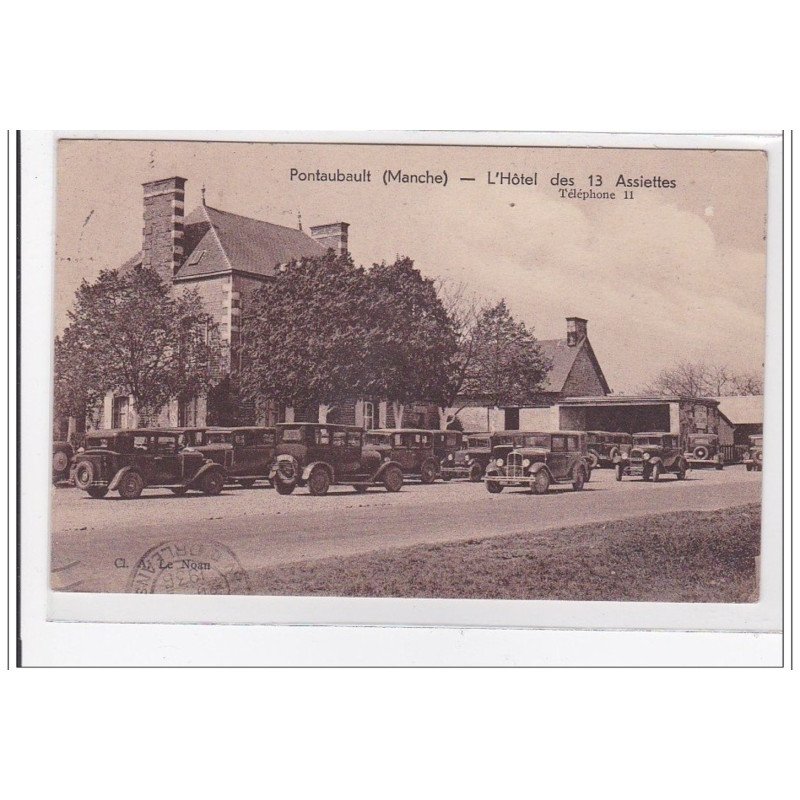 PONTAUBAULT : l'hotel des 13 assiettes - tres bon etat