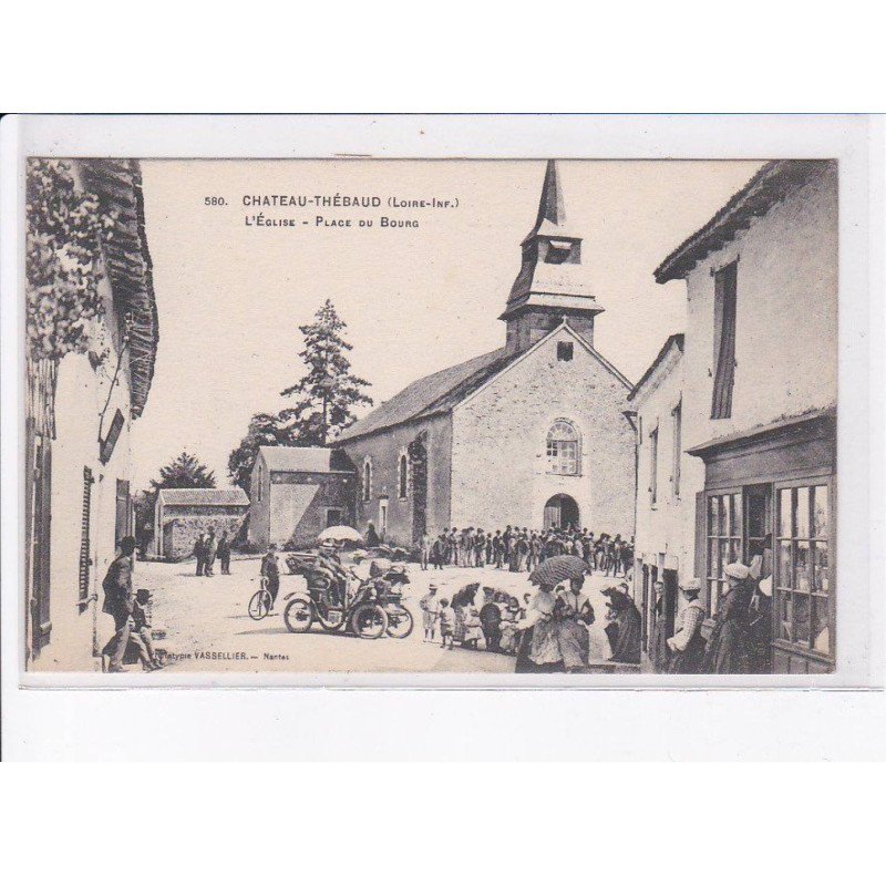 CHÂTEAU-THEBAUD: l'église, place du bourg - très bon état